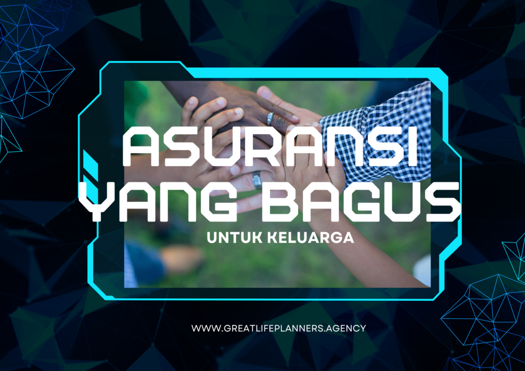 Asuransi Kesehatan Yang Bagus Untuk Keluarga
